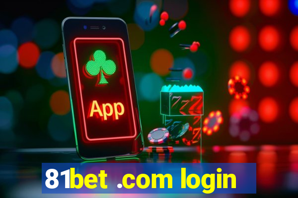 81bet .com login